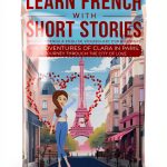Learn French with The Adventures of Clara Book 8-0