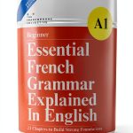 French Grammar Explained in English Book by Essential Series-0
